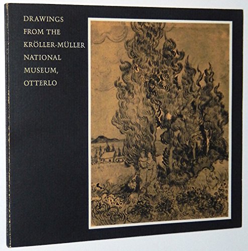 Stock image for Drawings from the Kroller-Muller National Museum, Otterlo [Netherlands] for sale by Gil's Book Loft