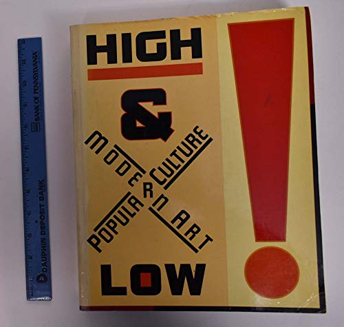 Stock image for High and Low : Modern Art and Popular Culture for sale by Irish Booksellers