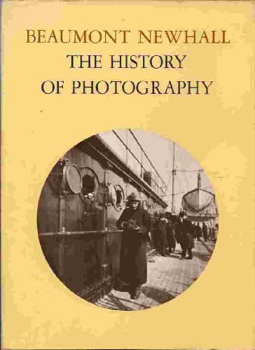 Beispielbild fr History of Photography: From 1839 to the Present Day zum Verkauf von Village Booksmith