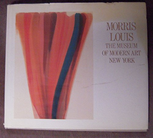 Stock image for Morris Louis [The Museum of Modern Art New York] for sale by Antiquariat KAMAS