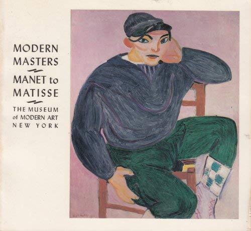 Stock image for Modern Masters: Manet to Matisse for sale by Solomon's Mine Books