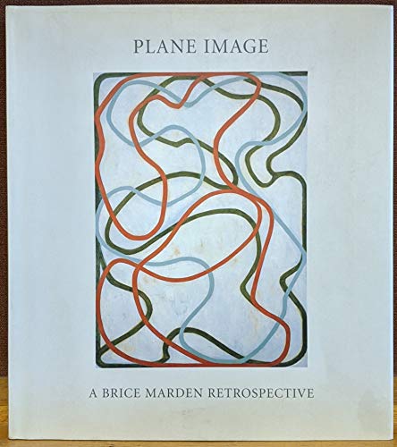 9780870704468: Plane Image: A Brice Marden Retropective