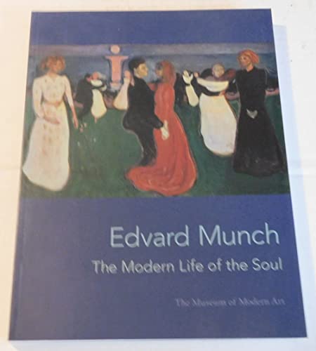 Beispielbild fr Edvard Munch: The Modern Life of the Soul zum Verkauf von Books of the Smoky Mountains