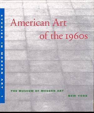 9780870704581: American Art of the 1960s (Vol I) (Studies in Modern Art: Annual Journal)
