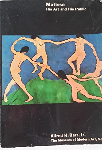 Beispielbild fr Matisse, His Art and His Public zum Verkauf von Better World Books