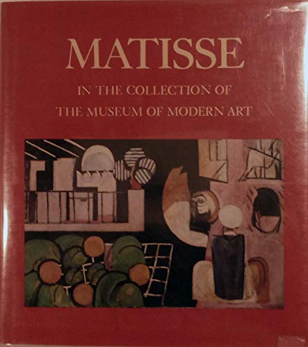 Imagen de archivo de Matisse in the collection of the Museum of Modern Art, including remainder-interest and promised gifts a la venta por Wonder Book