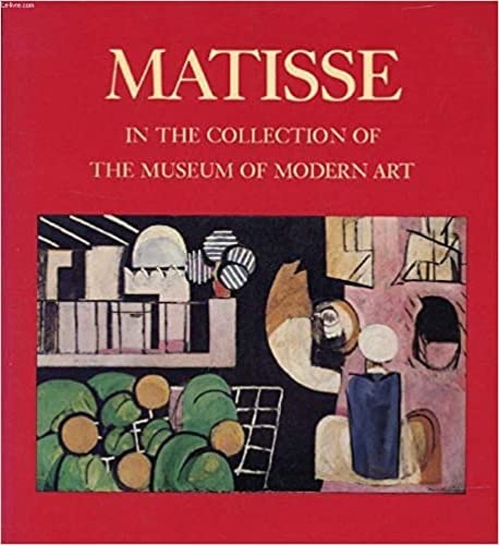 Stock image for Matisse in the Collection of the Museum of Modern Art for sale by ANARTIST