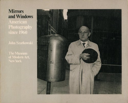 Beispielbild fr Mirrors and Windows: American Photography since 1960 zum Verkauf von ThriftBooks-Phoenix