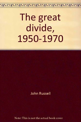 Beispielbild fr The Great Divide 1950-70 (The Meanings of Modern Art series, Vol. 11) zum Verkauf von Better World Books