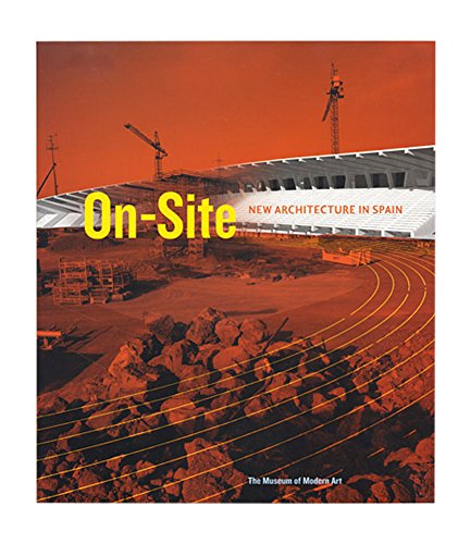 Stock image for ON SITE New Architecture in Spain: New Architecture in Spain for sale by Riverow Bookshop