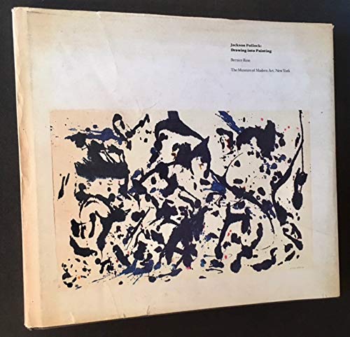Stock image for Jackson Pollock: Drawing Into Painting for sale by Mullen Books, ABAA