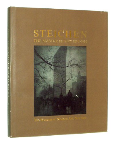 Imagen de archivo de Steichen: The Master Prints 1895-1914, the Symbolist Period a la venta por Jay W. Nelson, Bookseller, IOBA