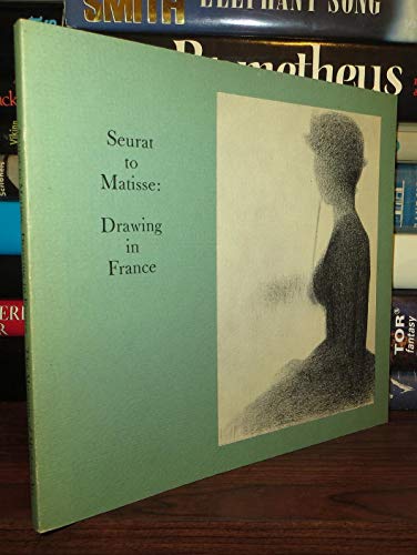 Beispielbild fr Seurat to Matisse: Drawing in France-Selections from the Collection of the Museum of Modern Art zum Verkauf von Better World Books