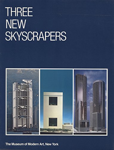 Three new skyscrapers (9780870705953) by Drexler, Arthur