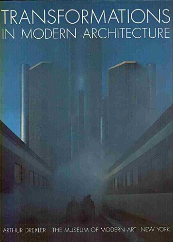 Transformations in modern architecture (9780870706080) by Drexler, Arthur