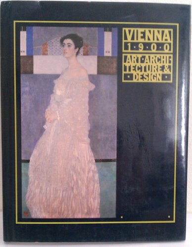 Imagen de archivo de Vienna 1900: Art, architecture design a la venta por Best and Fastest Books