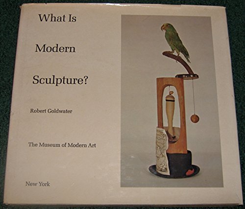 Stock image for What is Modern Sculpture? for sale by Better World Books