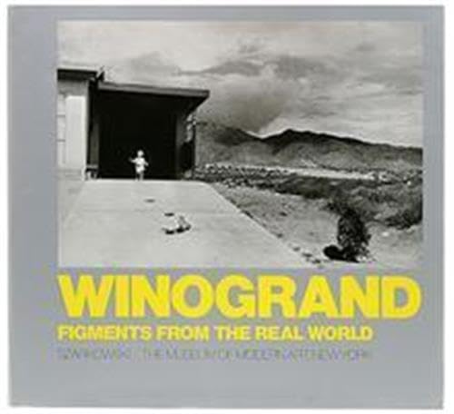 9780870706400: Garry Winogrand Figments From The Real World /anglais