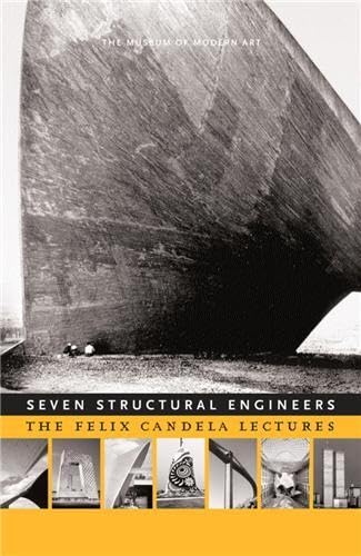 Imagen de archivo de Seven Structural Engineers: The Felix Candela Lectures a la venta por dsmbooks