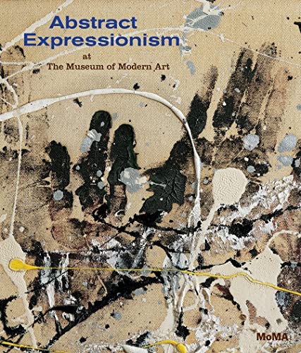 Stock image for Abstract Expressionism at The Museum of Modern Art for sale by More Than Words