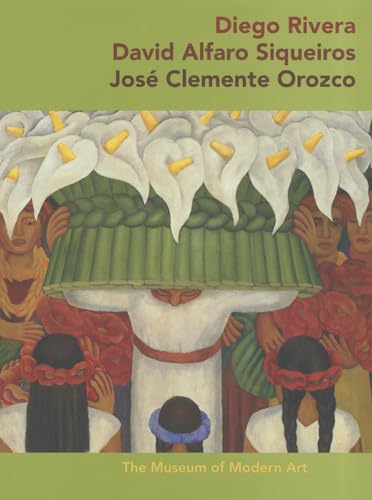 Imagen de archivo de Diego Rivera, David Alfaro Siqueiros, Jose Clemente Orozco a la venta por Revaluation Books