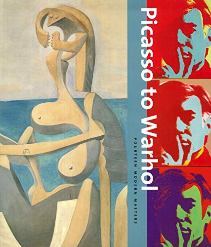 9780870708411: Picasso To Warhol. Fourteen Modern Masters.