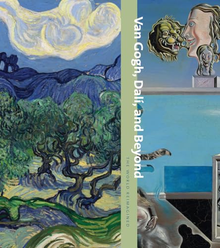 Imagen de archivo de Van Gogh, Dal, and Beyond: The World Reimagined a la venta por Books From California