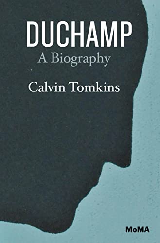 Duchamp: A Biography (9780870708923) by Tomkins, Calvin