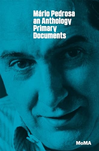 9780870709111: MArio Pedrosa: Primary Documents /anglais (MoMA Primary Documents)