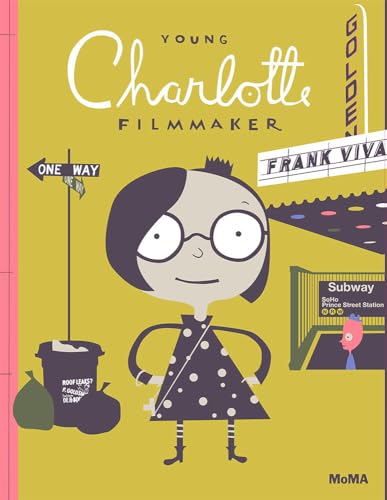 Stock image for Young Charlotte, Filmmaker: A Picture Book for sale by ZBK Books