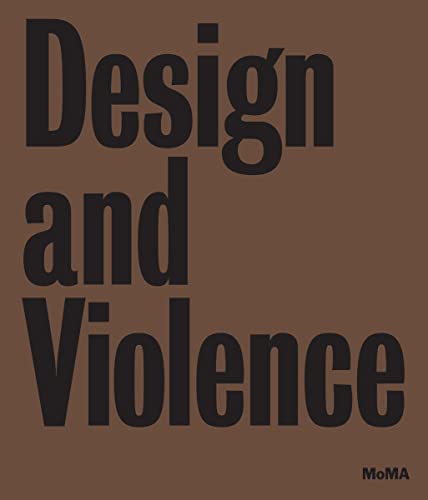 Stock image for Design and Violence for sale by Midtown Scholar Bookstore