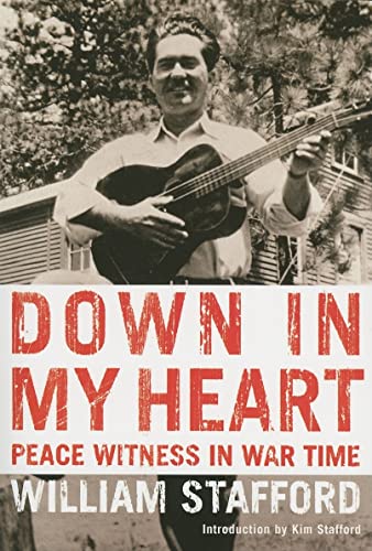 Beispielbild fr Down in My Heart: Peace Witness in War Time (Northwest Reprints) zum Verkauf von Wonder Book