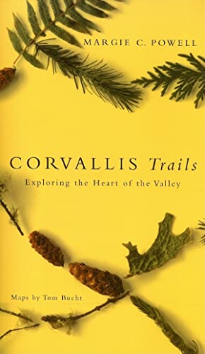 Beispielbild fr Corvallis Trails: Exploring the Heart of the Valley zum Verkauf von The Book Shelf