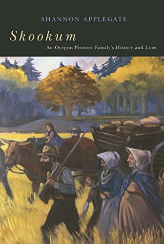 Beispielbild fr Skookum: An Oregon Pioneer Familyâ   s History and Lore (Northwest Reprints (Paperback)) zum Verkauf von WorldofBooks