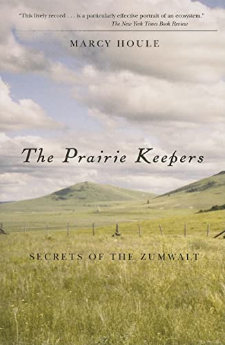 The Prairie Keepers: Secrets Of The Zumwalt.