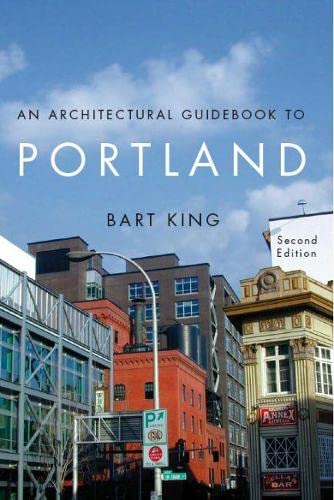 9780870711916: An Architectural Guidebook to Portland