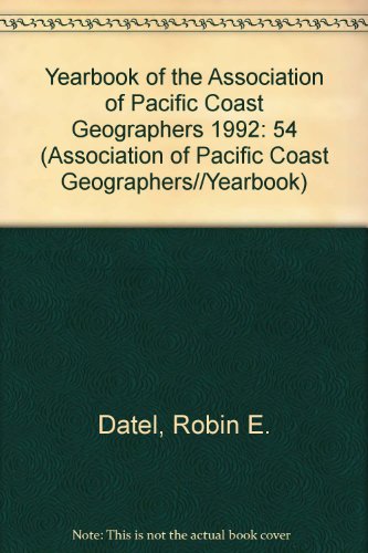 Stock image for Yearbook of the Association of Pacific Coast Geographers 1992 (54) (ASSOCIATION OF PACIFIC COAST GEOGRAPHERS//YEARBOOK) for sale by ThriftBooks-Atlanta