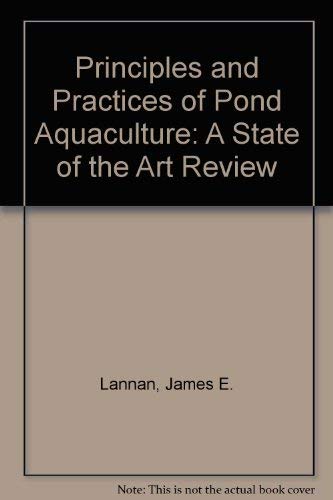 9780870713415: Principles and Practices of Pond Aquaculture: A State of the Art Review