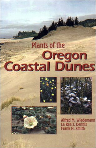 Stock image for Plants of the Oregon Coastal Dunes for sale by SecondSale
