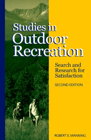 Imagen de archivo de Studies in Outdoor Recreation: Search and Research for Satisfaction a la venta por ThriftBooks-Atlanta