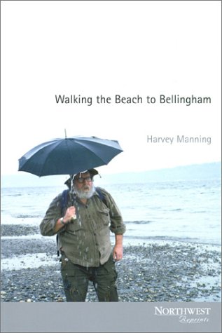 Stock image for Walking the Beach to Bellingham for sale by Vashon Island Books