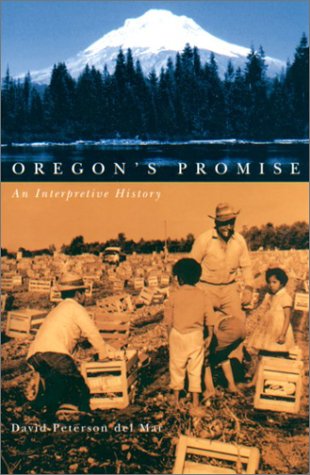 Beispielbild für Oregon's Promise : An Interpretive History zum Verkauf von Better World Books