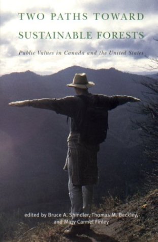 9780870715617: Two Paths Toward Sustainable Forests: Public Values in Canada and the United States