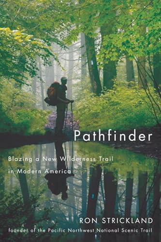 Beispielbild fr Pathfinder: Blazing a New Wilderness Trail in Modern America zum Verkauf von SecondSale