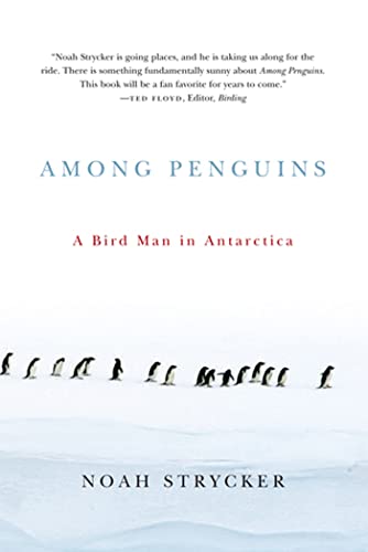 Beispielbild fr Among Penguins: A Bird Man in Antarctica zum Verkauf von BooksRun