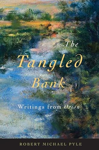 Imagen de archivo de The Tangled Bank : Writings from Orion a la venta por Better World Books: West