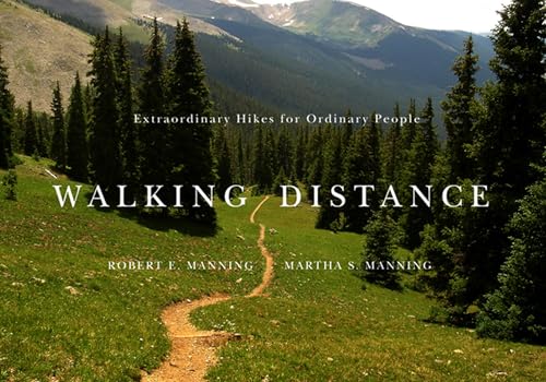 Imagen de archivo de Walking Distance: Extraordinary Hikes for Ordinary People a la venta por St Vincent de Paul of Lane County