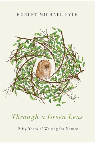 Imagen de archivo de Through a Green Lens : Fifty Years of Writing for Nature a la venta por Better World Books: West