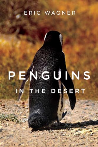 Beispielbild fr Penguins in the Desert zum Verkauf von Better World Books