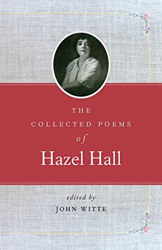 9780870719967: The Collected Poems of Hazel Hall